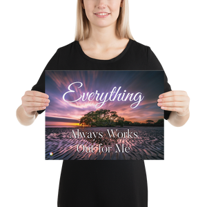 Paper poster - Everything Always Works Out for Me - Beautiful Sunset